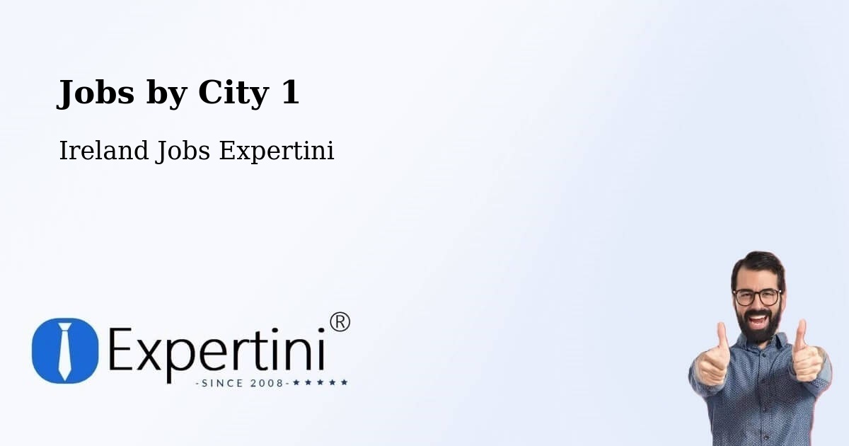 City Jobs in Ireland - Expertini